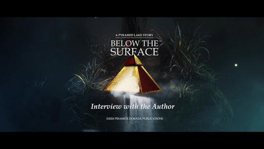 A Pyramid Lake Story: Interview with the Author - Piramide Dorada Publications
